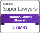 Rated by SuperLawyers | Thomas Carroll Blauvelt | 5 Years