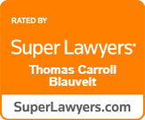 Rated by Super Lawyers Thomas Carroll Blauvelt on SuperLawyers.com